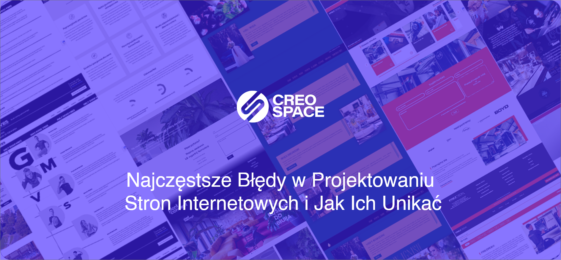 Najczęstsze Błędy w Projektowaniu Stron Internetowych i Jak Ich Unikać
